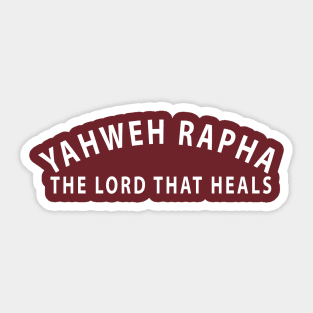 Yahweh Rapha The Lord That Heals Inspirational Christians Sticker